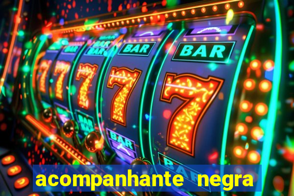 acompanhante negra porto alegre